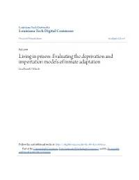 Living in Prison: Evaluating the Deprivation and Importation Models of Inmate Adaptation Lisa Danielle Velarde