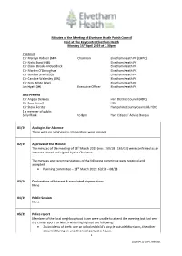 Minutes of the Meeting of Elvetham Heath Parish Council Held at the Key Centre Elvetham Heath Monday 15Th April 2019 at 7.30Pm P
