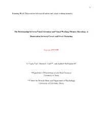 Dissociation Between Attention and Visual Working Memory The