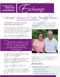 Exchange! I Hope Thatf You Have Enjoyed a Community Memorial Foundation Healthy and Active Summer and Are Looking Forward to What the Fall Has in Store