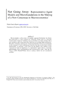 Not Going Away: Representative-Agent Models and Microfoundations in the Making of a New Consensus in Macroeconomics1