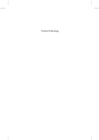 Technē/Technology the Key Debates