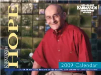 2009 Calendar a NN KA R MA NO S CA N C in ER S T I TU TE Can C Er