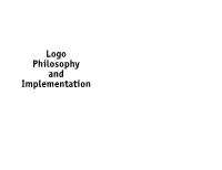 Logo Philosophy and Implementation TABLE of CONTENTS