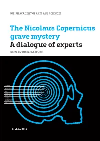 The Nicolaus Copernicus Grave Mystery. a Dialog of Experts