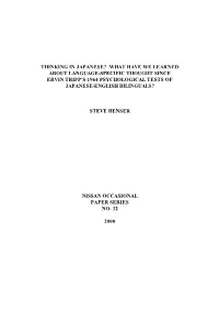 What Have We Learned About Language-Specific Thought Since Ervin Tripp’S 1964 Psychological Tests of Japanese-English Bilinguals?