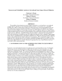 Numerical and Probabilistic Analysis of Asteroid and Comet Impact Hazard Mitigation Catherine S. Plesko Los Alamos National Labo