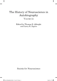 The History of Neuroscience in Autobiography Volume 11