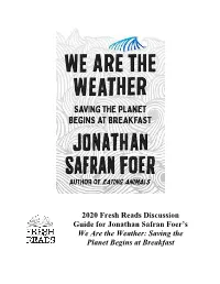 2020 Fresh Reads Discussion Guide for Jonathan Safran Foer's We Are