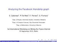 Analyzing the Facebook Friendship Graph