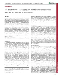 Die Another Way – Non-Apoptotic Mechanisms of Cell Death