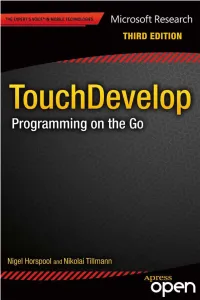 Touchdevelop: Programming on the Go by R