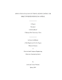 Application of Kalman Filtering and Pid Control For