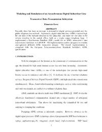 Modeling and Simulation of an Asynchronous Digital Subscriber Line Transceiver Data Transmission Subsystem
