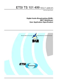 TS 101 499 V2.2.1 (2008-07) Technical Specification
