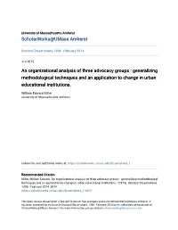 An Organizational Analysis of Three Advocacy Groups : Generalizing Methodological Techniques and an Application to Change in Urban Educational Institutions