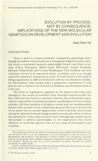 Evolution by Process. Not by Consequence: Implications of the New Molecular Geneticson Development and Evolution