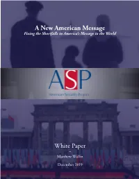 A New American Message Fixing the Shortfalls in America’S Message to the World