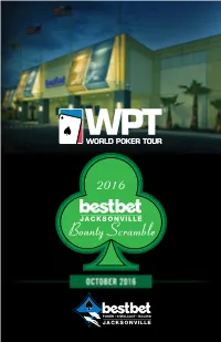 Player Booklet, but WPT Will Not Be Held Responsible for Any Changes Or Errors Contained Herein