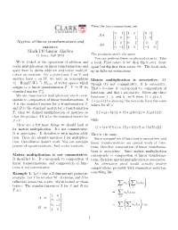 Algebra of Linear Transformations and Matrices Math 130 Linear Algebra