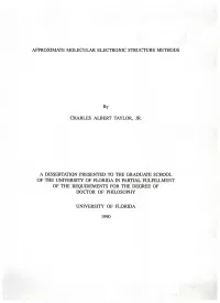 Approximate Molecular Electronic Structure Methods