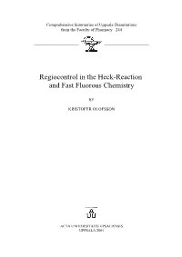 Regiocontrol in the Heck-Reaction and Fast Fluorous Chemistry