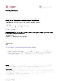 Finding the Key to Successful L2 Learning in Groups and Individuals Lowie, Wander; Van Dijk, Marijn; Chan, Huiping; Verspoor, Marjolijn