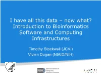 Introduction to Bioinformatics Software and Computing Infrastructures
