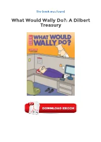 What Would Wally Do?: a Dilbert Treasury Ebooks Gratuits