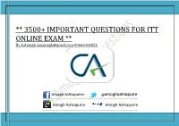 3500+ IMPORTANT QUESTIONS for ITT ONLINE EXAM ** by A.Amogh Aaaamogh@Gmail.Com 09666460051