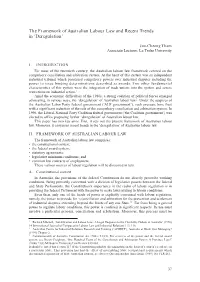 The Framework of Australian Labour Law and Recent Trends in ‘Deregulation’