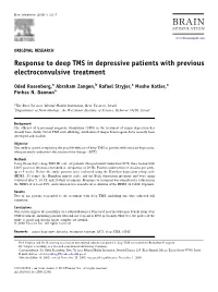 Response to Deep TMS in Depressive Patients with Previous Electroconvulsive Treatment