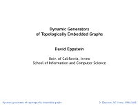 Dynamic Generators of Topologically Embedded Graphs David Eppstein