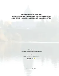 Interim Status Report: Assessment of the Higher Education Needs Snohomish, Island, and Skagit Counties Area