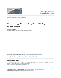 Phenomenology of Heterotic String Theory: with Emphasis on the B-L/EW Hierarchy