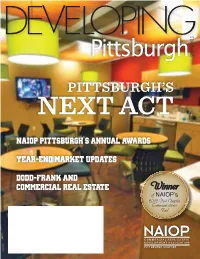 Pittsburgh's Awards NAIOP Pittsburgh’S 20Th Annual Awards Banquet Honors Projects and Individuals Exemplifying Excellence in the Commercial Real Estate Industry