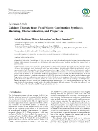 Combustion Synthesis, Sintering, Characterization, and Properties