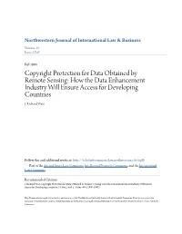 Copyright Protection for Data Obtained by Remote Sensing: How the Data Enhancement Industry Will Ensure Access for Developing Countries J