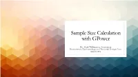 Sample Size Calculation with Gpower