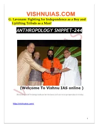 VISHNUIAS.COM G. Lavanam: Fighting for Independence As a Boy and Uplifting Tribals As a Man! ANTHROPOLOGY SNIPPET-244