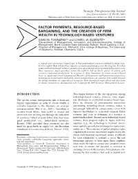 Factor Payments, Resource-Based Bargaining, and the Creation of Firm Wealth in Technology-Based Ventures David M