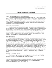 Cauterization of Nosebleeds