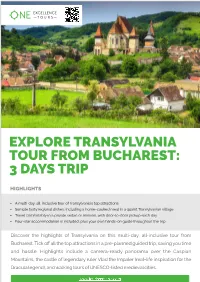 Explore Transylvania 3 Days from Bucharest.Cdr