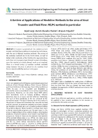 A Review of Applications of Meshfree Methods in the Area of Heat Transfer and Fluid Flow: MLPG Method in Particular