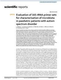 Evaluation of 16S Rrna Primer Sets for Characterisation of Microbiota in Paediatric Patients with Autism Spectrum Disorder L