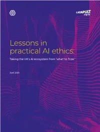 Lessons in Practical AI Ethics: Taking the UK’S AI Ecosystem from ‘What’ to ‘How’