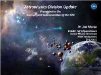 Astrophysics Division Monthly Report Presented to the Science Mission