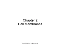 Chapter 2 Cell Membranes