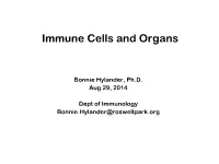 Cells, Tissues and Organs of the Immune System