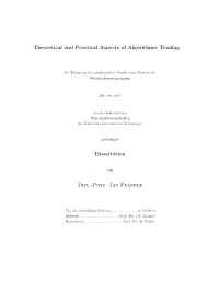 Theoretical and Practical Aspects of Algorithmic Trading Dissertation Dipl